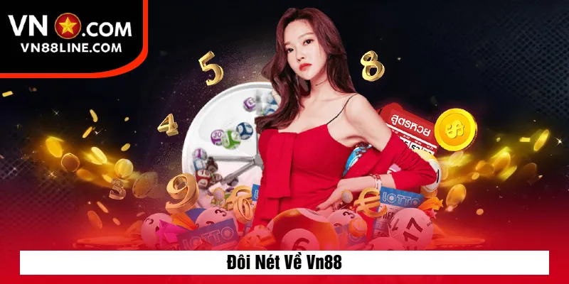 Đôi Nét Về Vn88